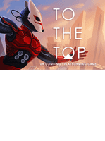TO THE TOP VR