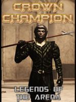 Crown Champion Legends of the Arena