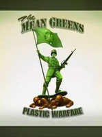 The Mean Greens Plastic Warfare