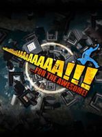 AaaaaAAaaaAAAaaAAAAaAAAAA!!! for the Awesome