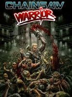 Chainsaw Warrior