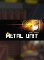 Metal Unit