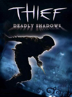 Thief Deadly Shadows