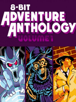8 bit Adventure Anthology Volume I