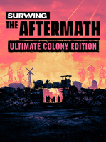 Surviving the Aftermath Ultimate Colony Edition