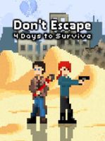 Don't Escape 4 Days to Survive