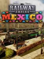 Railway Empire Mexico
