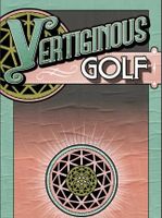 Vertiginous Golf