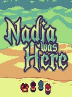 Nadia Was Here