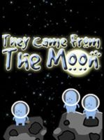 They Came From The Moon