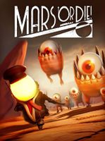 Mars or Die!