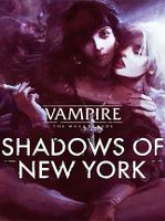 Vampire The Masquerade Shadows of New York