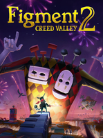 Figment 2 Creed Valley