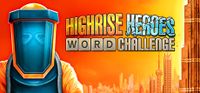 Highrise Heroes Word Challenge