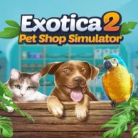 Exotica 2 Pet Shop Simulator