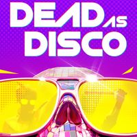 Dead As Disco