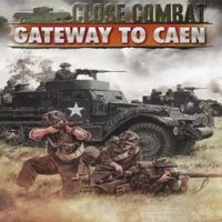 Close Combat Gateway to Caen