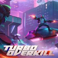 Turbo Overkill