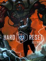 Hard Reset Redux