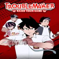 Troublemaker