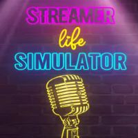 Streamer Life Simulator