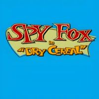 Spy Fox "Dry Cereal"