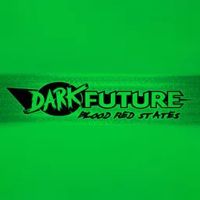Dark Future Blood Red States