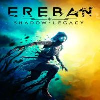 Ereban Shadow Legacy
