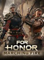 FOR HONOR Marching Fire