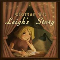 Clutter VI Leigh's Story