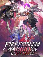 Fire Emblem Warriors Three Hopes