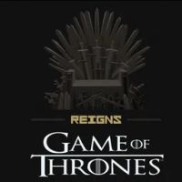 Reigns Game of Thrones