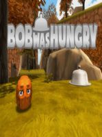 Bob Was Hungry