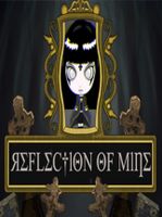 Reflection of Mine