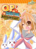 QP Shooting Dangerous!!