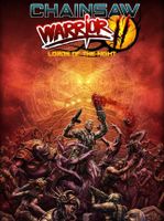 Chainsaw Warrior Lords of the Night