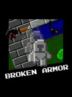Broken Armor