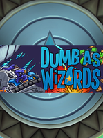 Dumb As Wizards