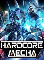 HARDCORE MECHA