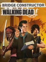 Bridge Constructor The Walking Dead