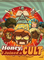 Honey, I Joined a Cult