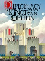 Diplomacy is Not an Option