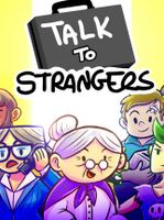 Talk to Strangers