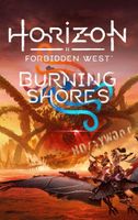Horizon Forbidden West Burning Shores