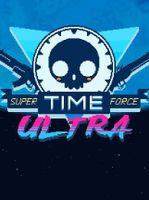 Super Time Force Ultra