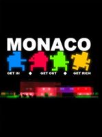 Monaco What's Yours Is Mine