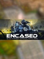 Encased A Sci Fi Post Apocalyptic RPG