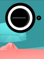 MirrorMoon EP