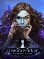 Dreamwalker Never Fall Asleep