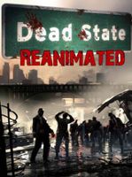 Dead State Reanimated